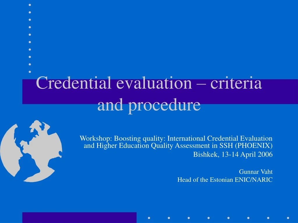 credential evaluation criteria and procedure
