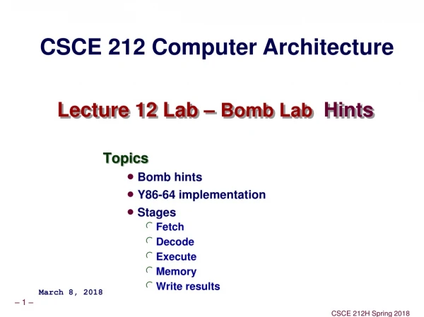 Lecture 12 Lab – Bomb Lab Hints