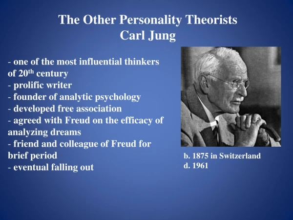 The Other Personality Theorists Carl Jung