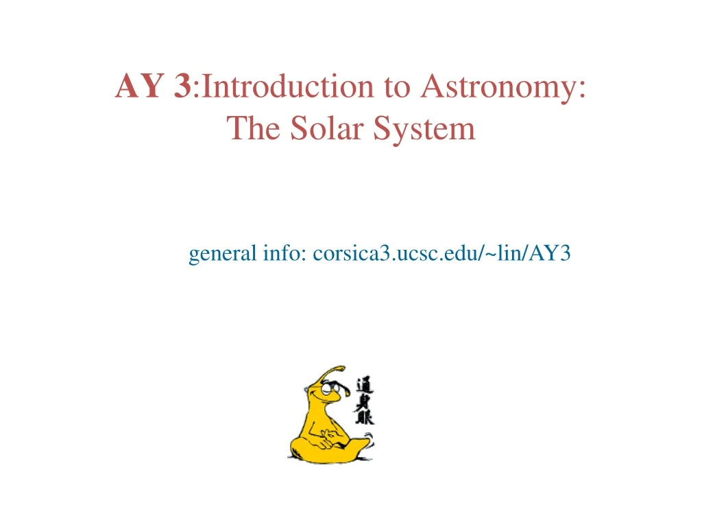 ay 3 introduction to astronomy the solar system