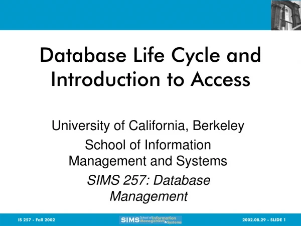 Database Life Cycle and Introduction to Access