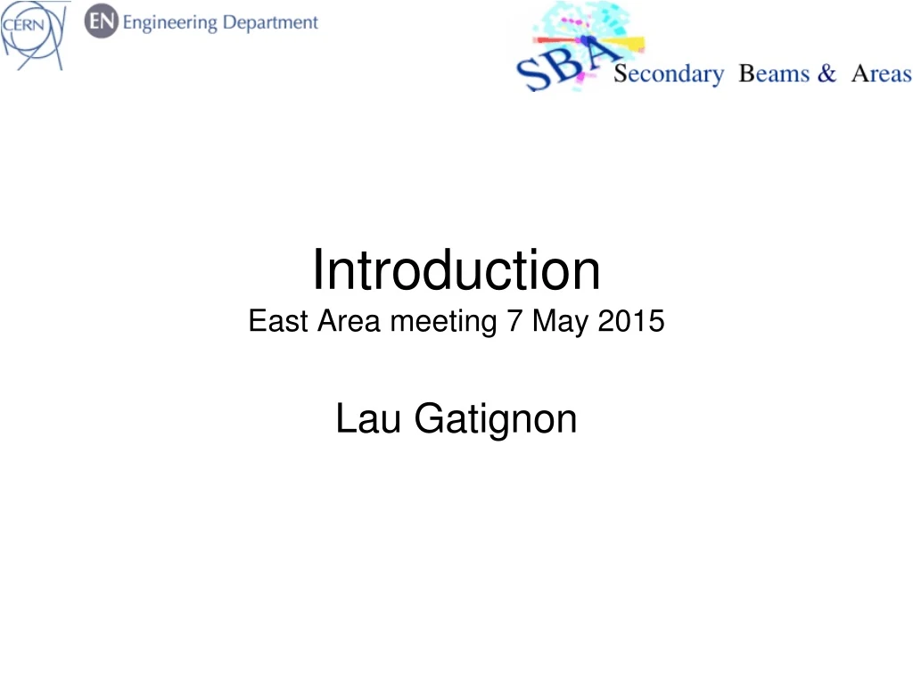 introduction east area meeting 7 may 2015