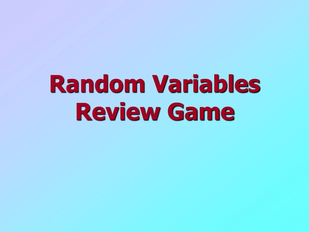 random variables review game