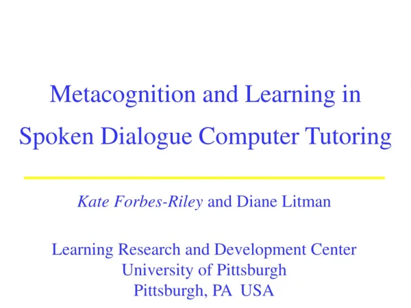Metacognition and Learning in Spoken Dialogue Computer Tutoring