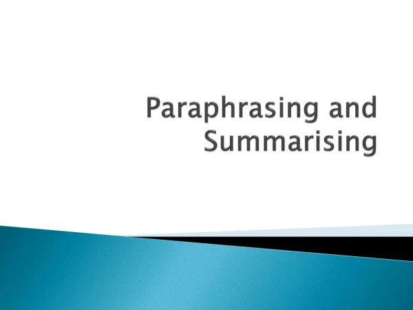 Paraphrasing and Summarising