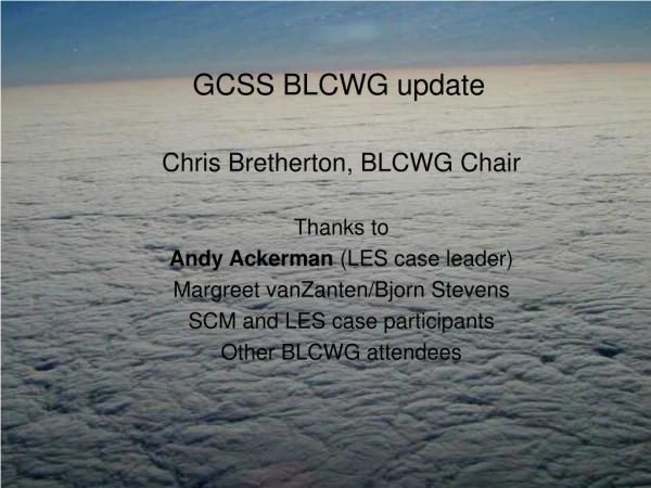 GCSS BLCWG update