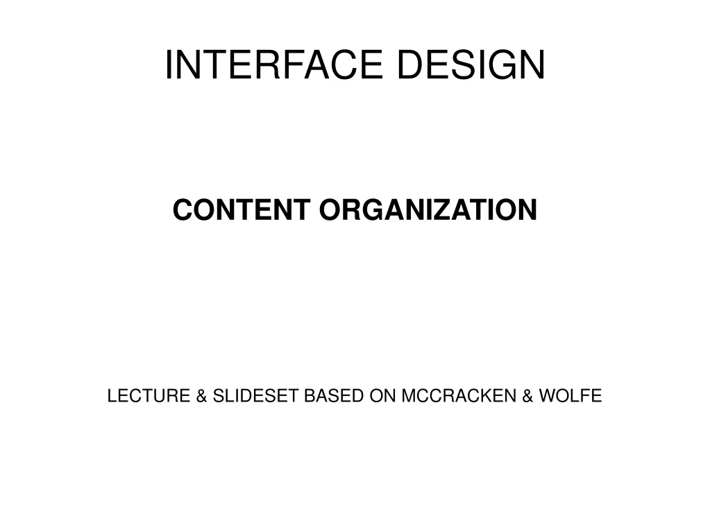 content organization lecture slideset based on mccracken wolfe
