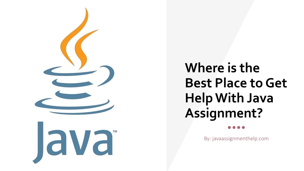 where is the best place to get help with java assignment