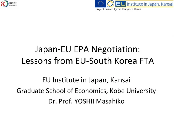 Japan-EU EPA Negotiation: Lessons from EU-South Korea FTA