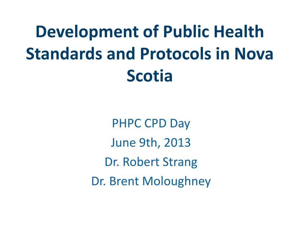 development of public health standards and protocols in nova scotia
