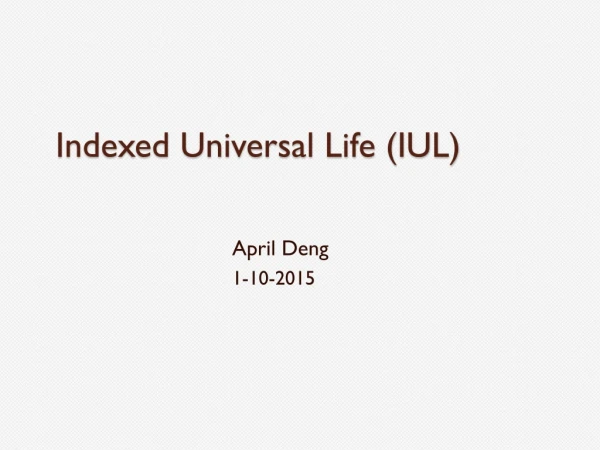 Indexed Universal Life (IUL)