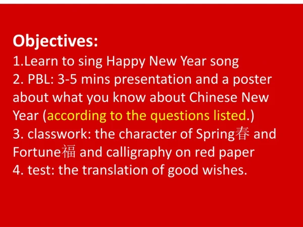 Objectives: Learn to sing Happy New Year song