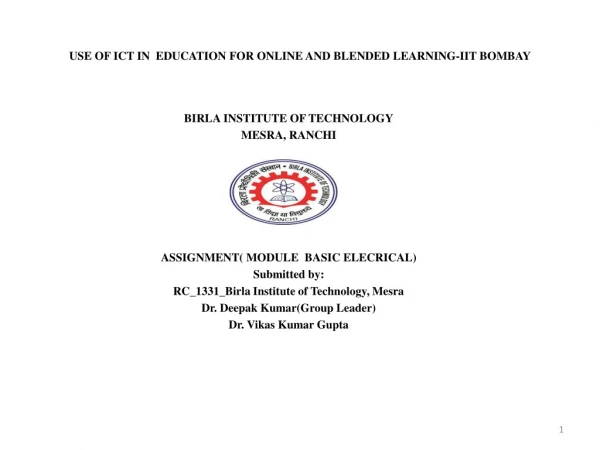 USE OF ICT IN EDUCATION FOR ONLINE AND BLENDED LEARNING-IIT BOMBAY