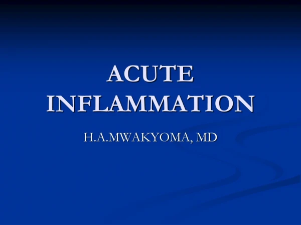 ACUTE INFLAMMATION