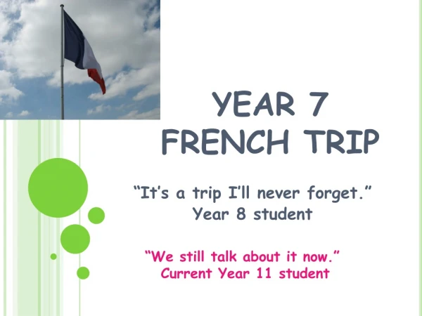 YEAR 7 FRENCH TRIP