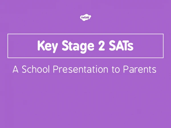 Key Stage 2 SATs