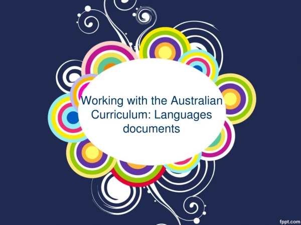 Working with the Australian Curriculum: Languages documents