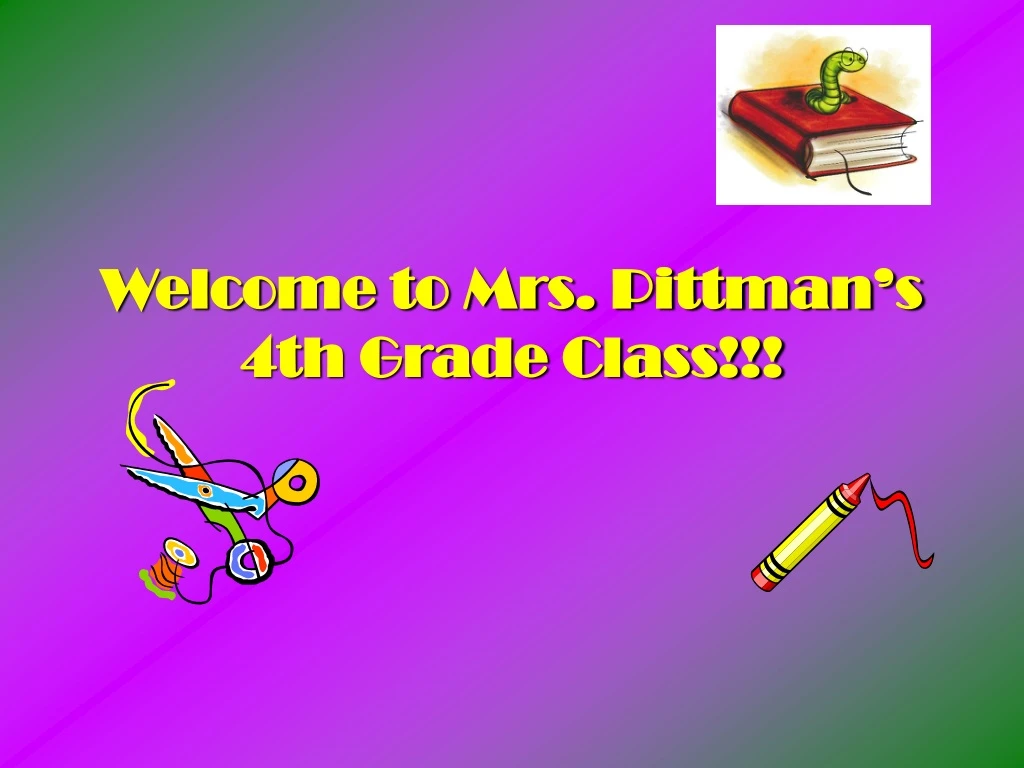 welcome to mrs pittman s 4th grade class
