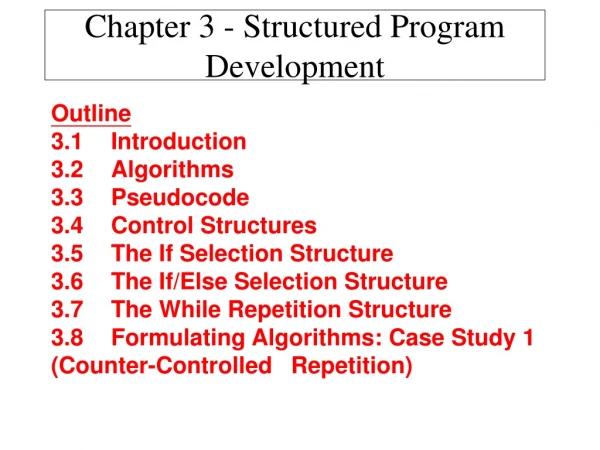 Chapter 3 - Structured Program Development