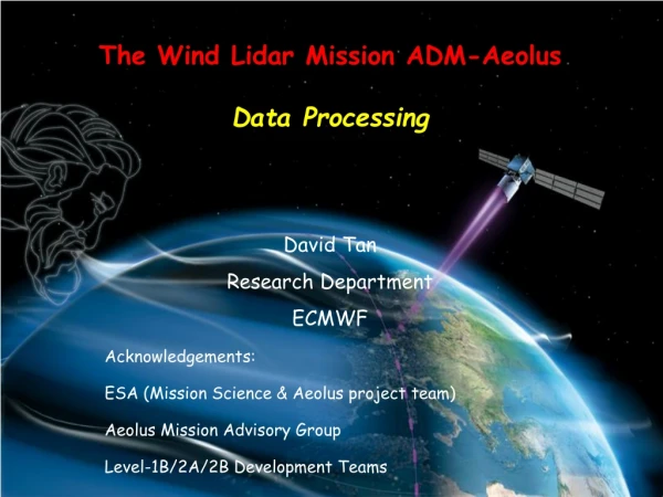 The Wind Lidar Mission ADM-Aeolus Data Processing