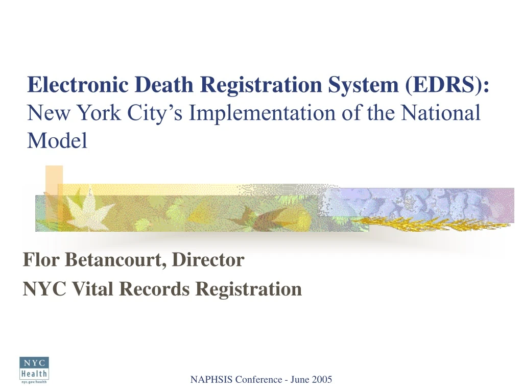 electronic death registration system edrs new york city s implementation of the national model