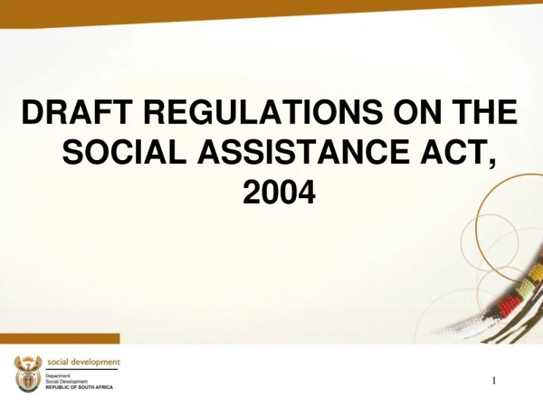 DRAFT REGULATIONS ON THE SOCIAL ASSISTANCE ACT, 2004