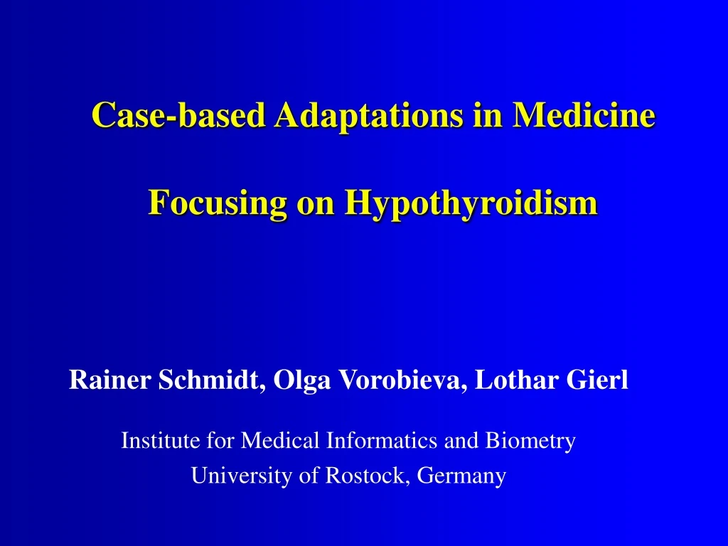 case based adaptations in medicine focusing on hypothyroidism