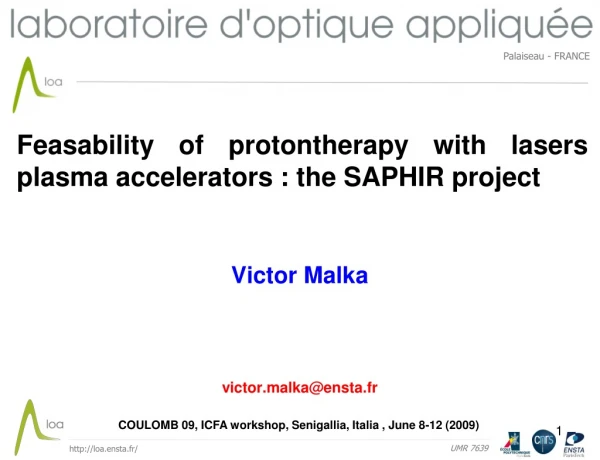Feasability of protontherapy with lasers plasma accelerators : the SAPHIR project
