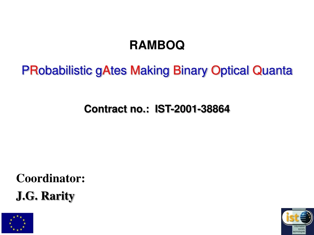 ramboq p r obabilistic g a tes m aking b inary