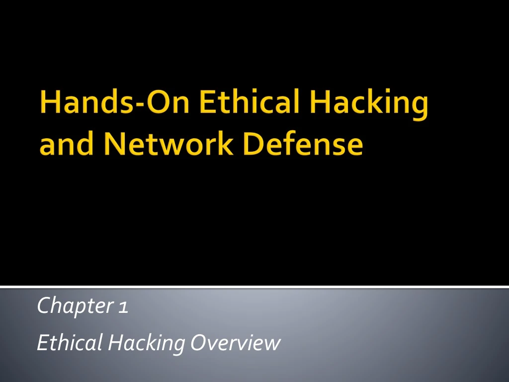 chapter 1 ethical hacking overview