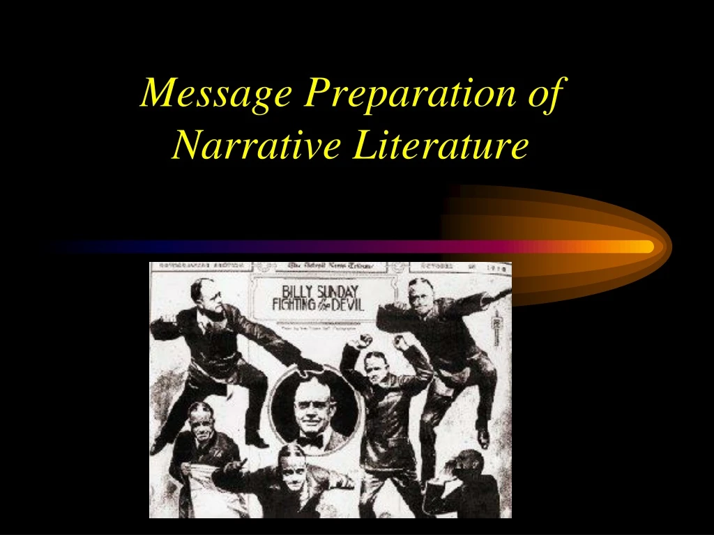 message preparation of narrative literature
