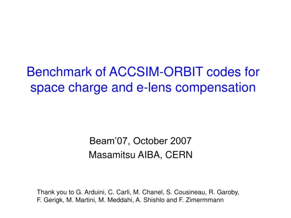Benchmark of ACCSIM-ORBIT codes for space charge and e-lens compensation