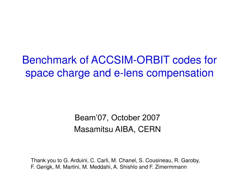 benchmark of accsim orbit codes for space charge and e lens compensation