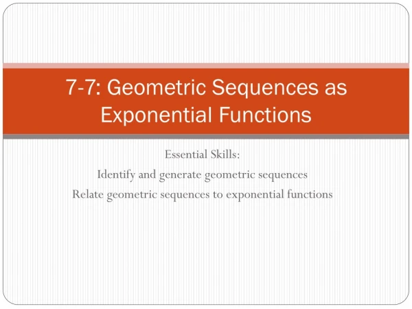 7-7: Geometric Sequences as Exponential Functions