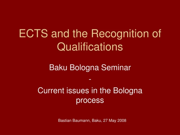 ECTS and the Recognition of Qualifications