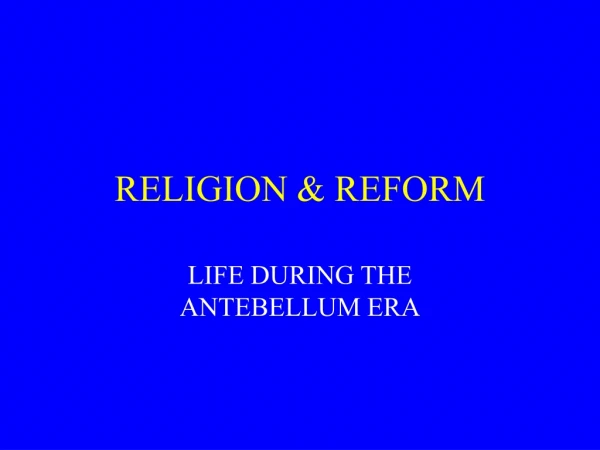 RELIGION &amp; REFORM