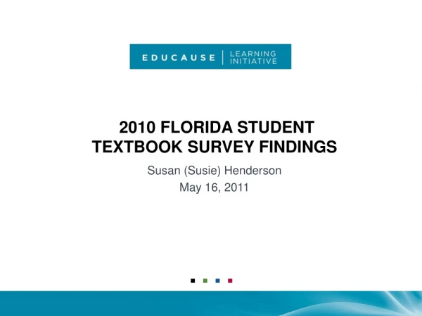 2010 Florida Student Textbook Survey Findings