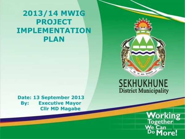 2013/14 MWIG PROJECT IMPLEMENTATION PLAN