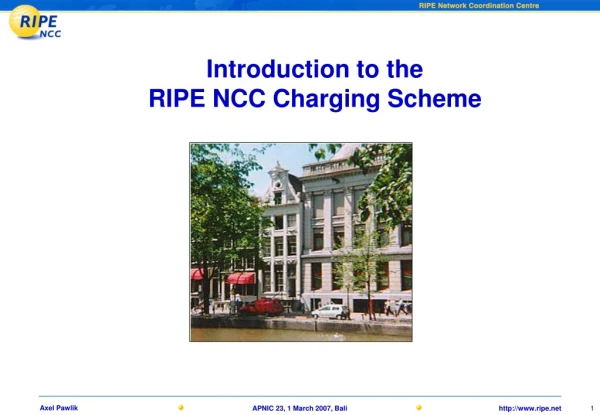 Introduction to the RIPE NCC Charging Scheme