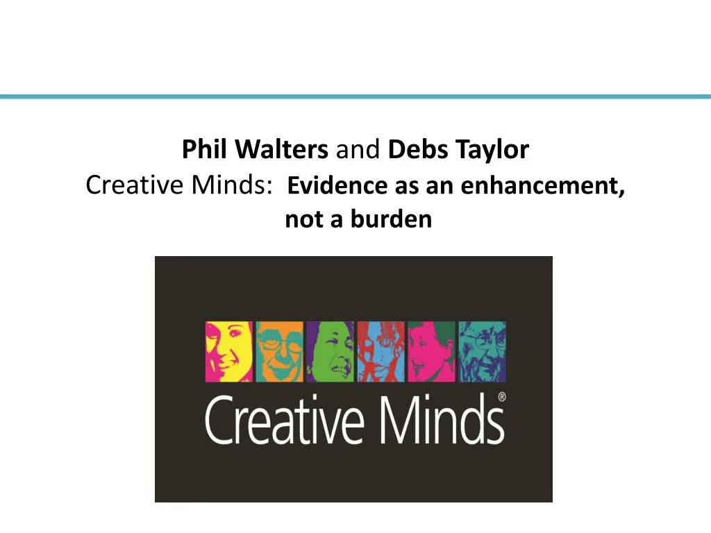 phil walters and debs taylor creative minds