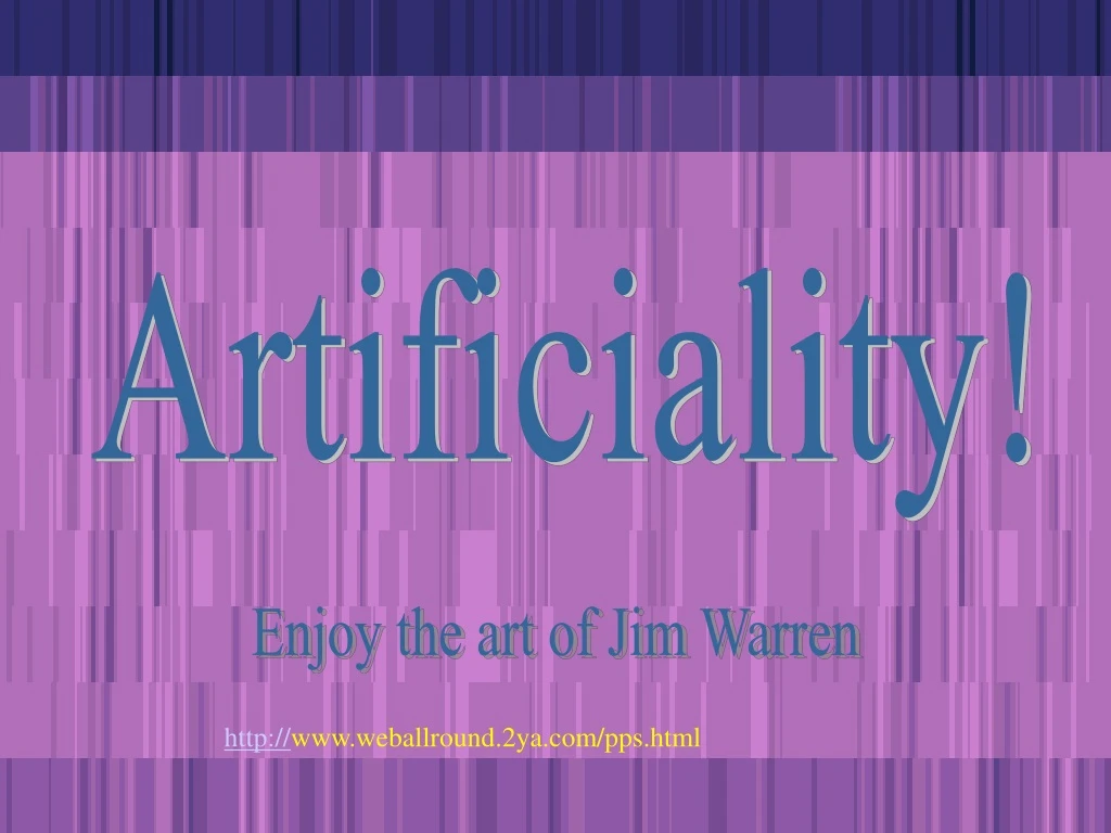 artificiality