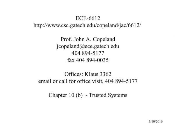 ECE-6612 csc.gatech / copeland / jac /6612/ Prof. John A. Copeland