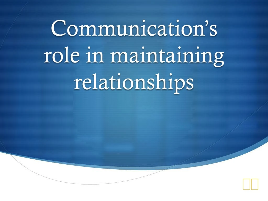 communication s role in maintaining relationships