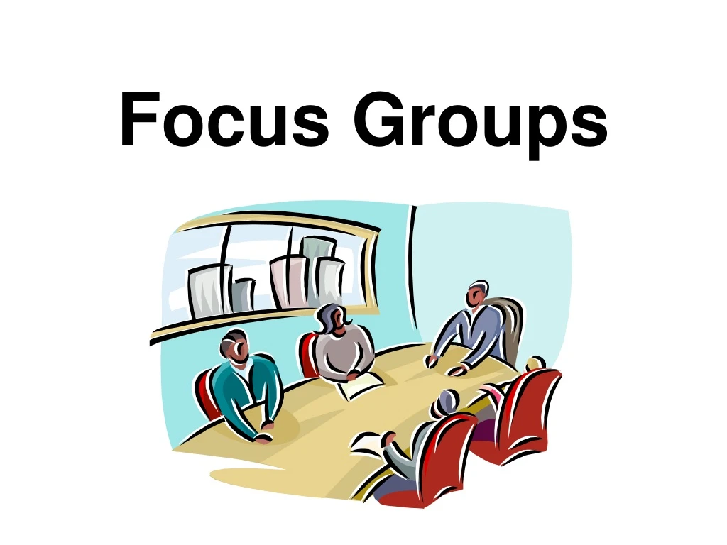 focus groups