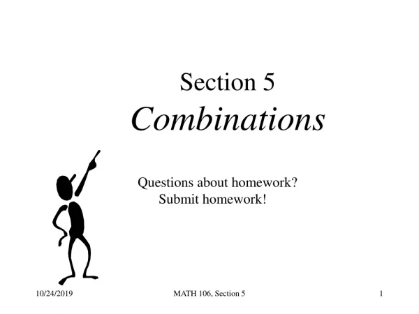 Section 5 Combinations