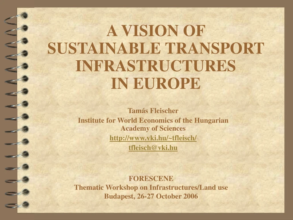 a vision of sustainable transport infrastructures in europe