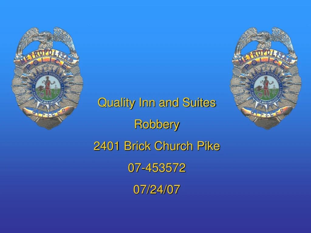 quality inn and suites robbery 2401 brick church