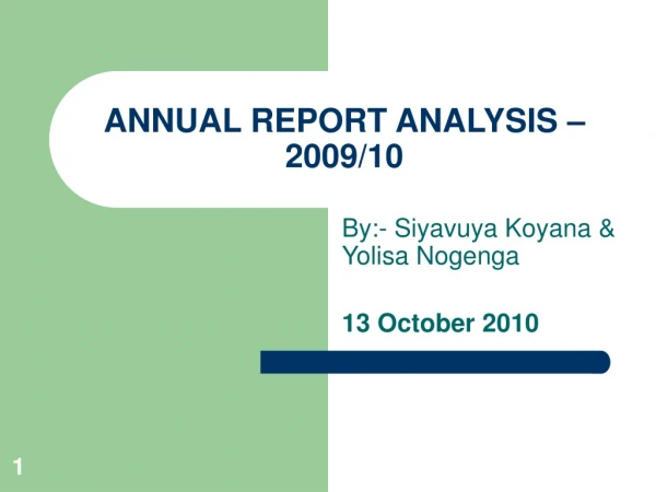 ANNUAL REPORT ANALYSIS – 2009/10