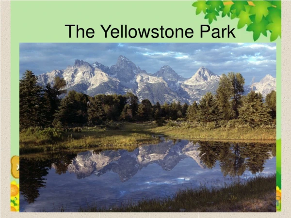 The Yellowstone Park