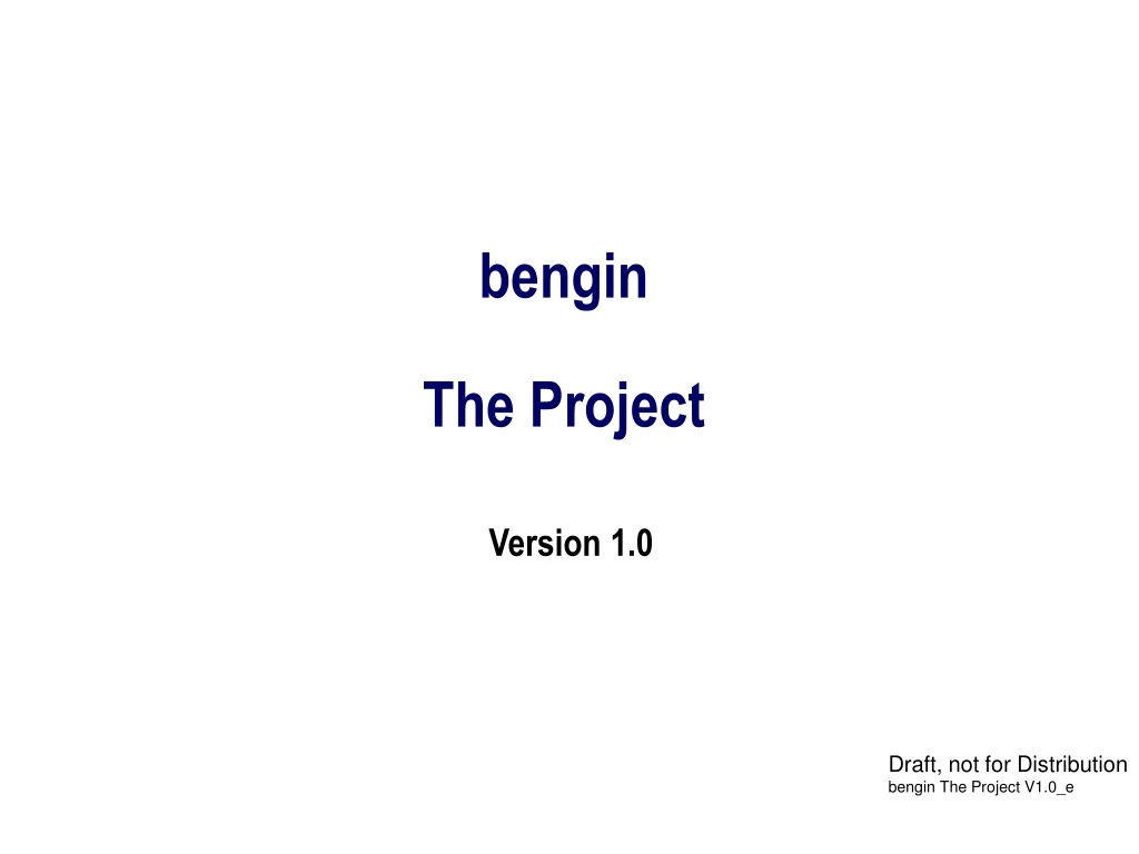 bengin the project version 1 0